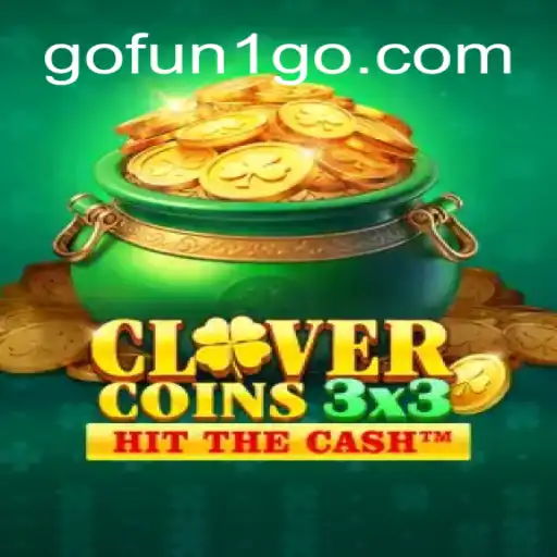 Explore Clovercoin3x3: A Thrilling Online Game Experience on GOFUN1