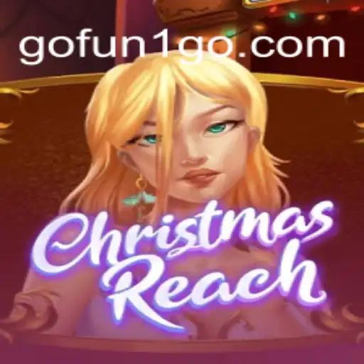 Discover the Excitement of ChristmasReach on GO FUN1's Official Platform