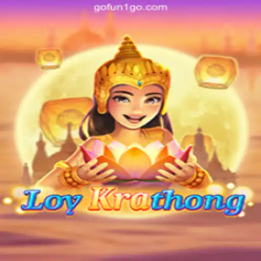 Discovering the Exciting World of LoyKrathong Through GOFUN1⭐️